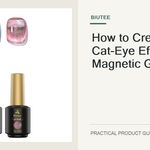 Exact BIUTEE cat-eye gel bottles and included magnetic stick shown beside a finished manicure